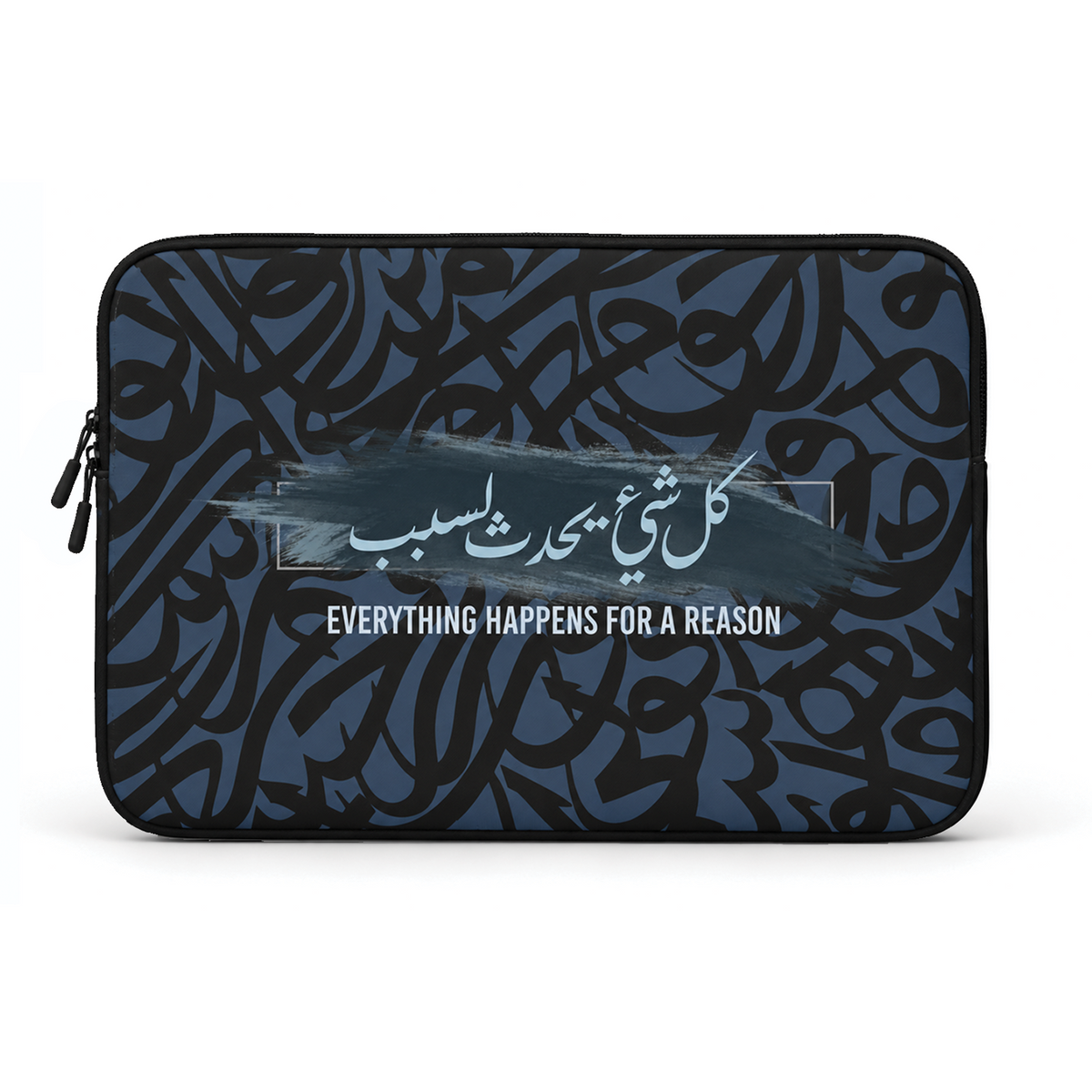 كل شيء يحدث لسبب | Laptop Sleeve